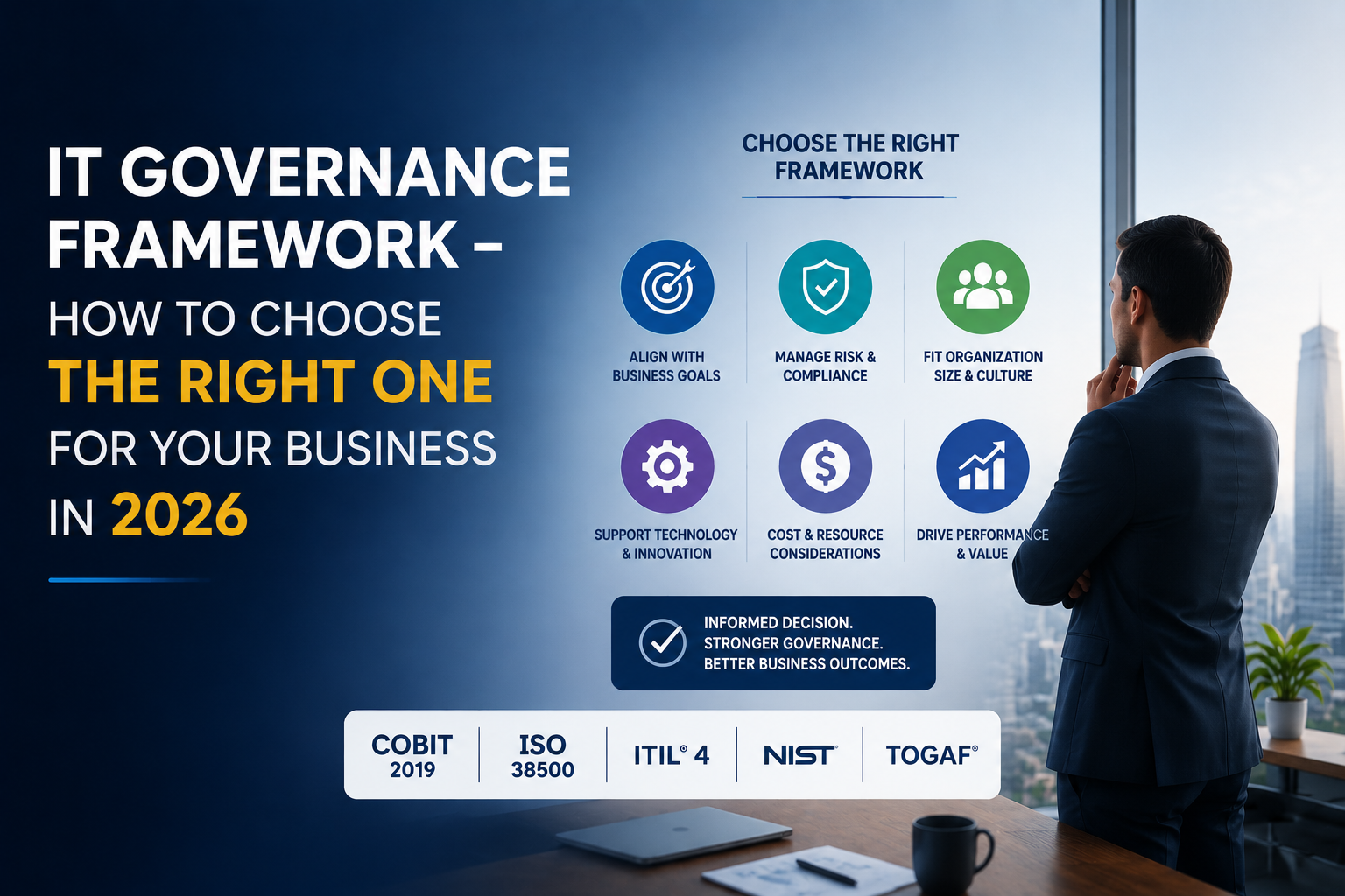 IT Governance Framework - How to Choose the Right One for Your Business in 2026